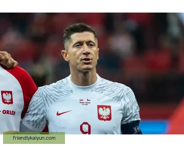 莱万欧洲杯表现遗憾，未能带领波兰更进一步