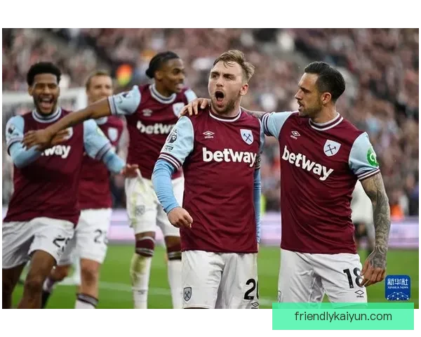 西汉姆青训体系持续输出英超新秀，竞争力增强